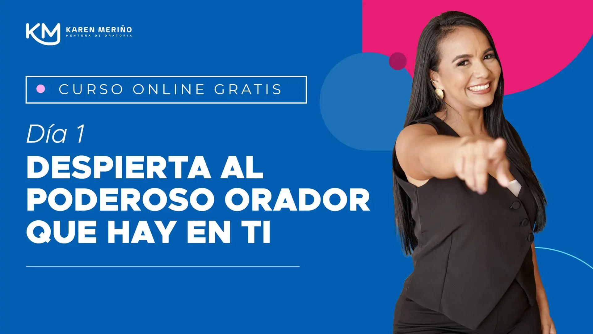 Clase 1: Despierta al poderoso Orador