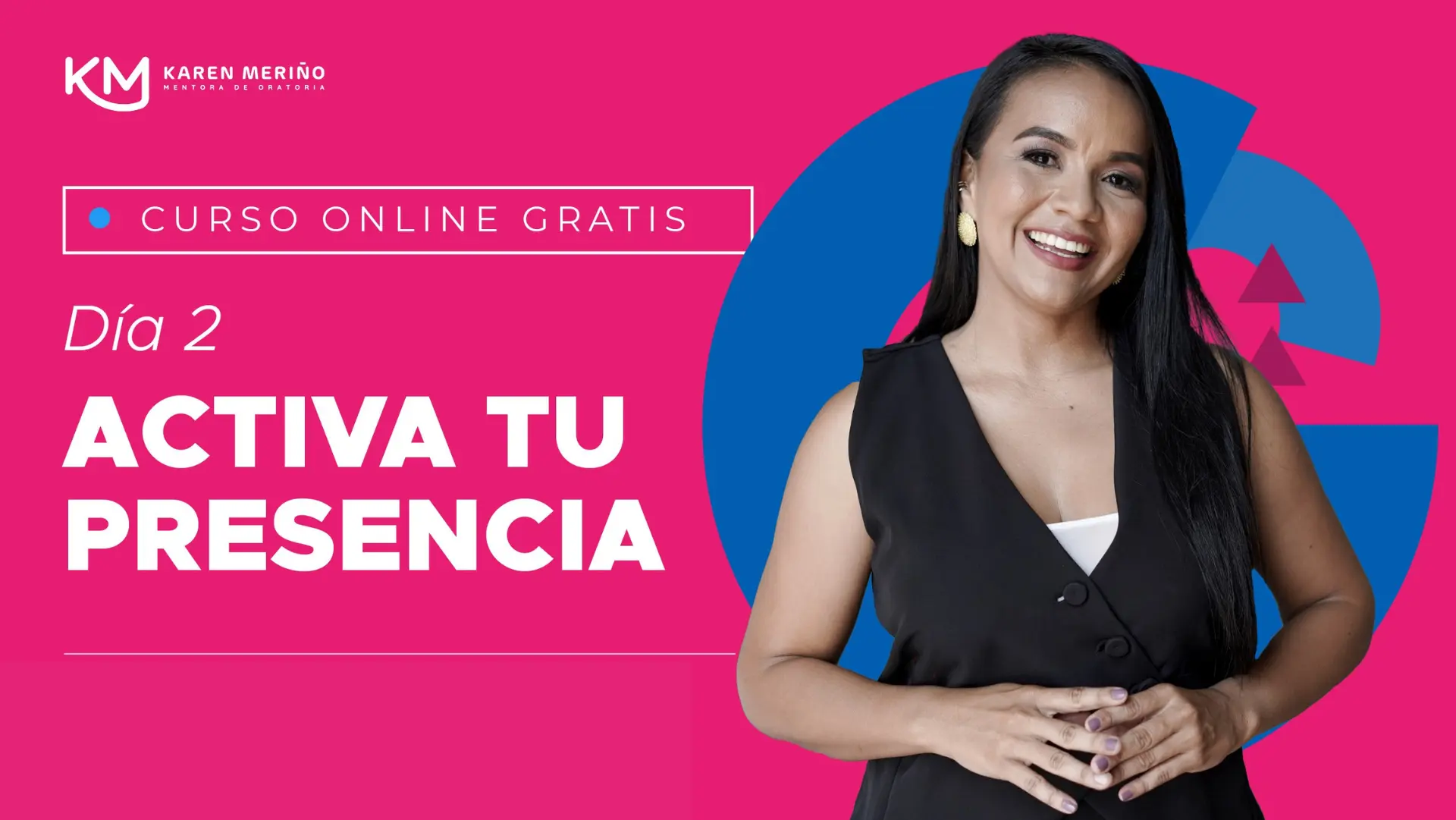 Clase 2: Activa tu presencia